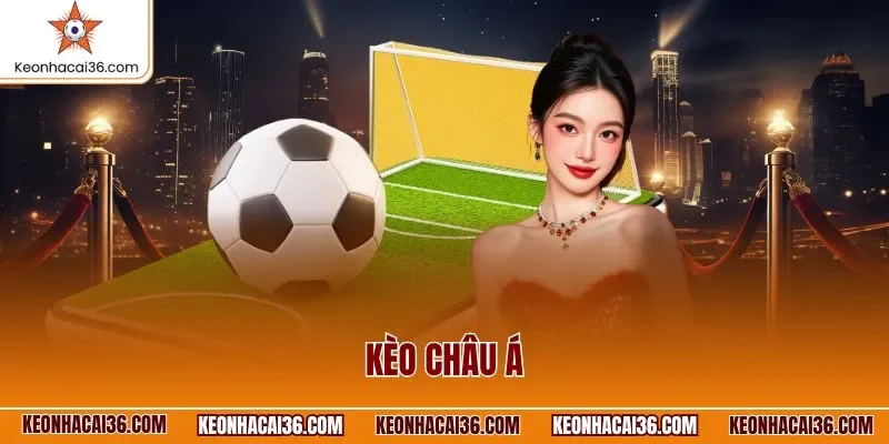 Kèo châu Á